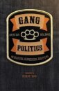 Gang Politics