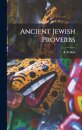 Ancient Jewish Proverbs