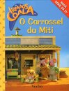 O Carrossel Da Miti