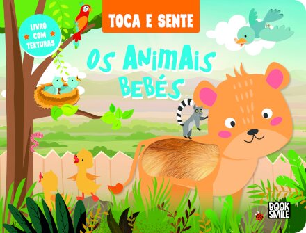 Toca e Sente: Os Animais Bebés