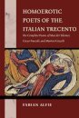 Homoerotic Poets of the Italian Trecento