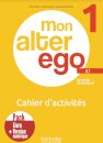 Mon alter ego 1 Pack Cahier d'activités