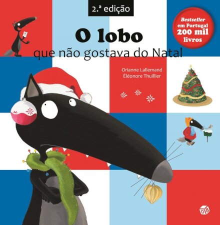 O Lobo que Não Gostava do Natal (2ª Edição)