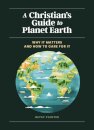 A Christian's Guide to Planet Earth