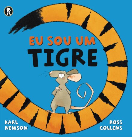 Eu Sou Um Tigre