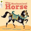 Oxford Reading Tree Traditional Tales: Level 7: The Mechanical Horse