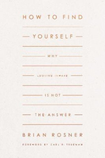 How to Find Yourself