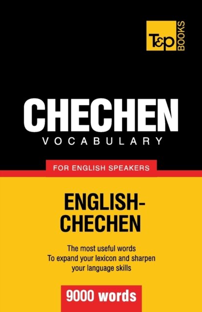 Chechen vocabulary for English speakers - 9000 words