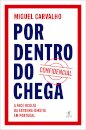 Por Dentro do Chega - A face oculta da extrema-direita em Portugal