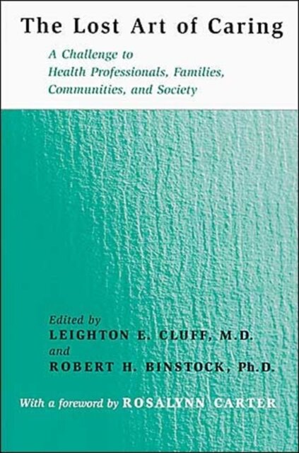 The Lost Art of Caring