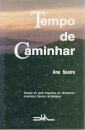 Tempo de Caminhar