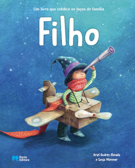 Filho - Um Livro Que Celebra Os Laços De Família