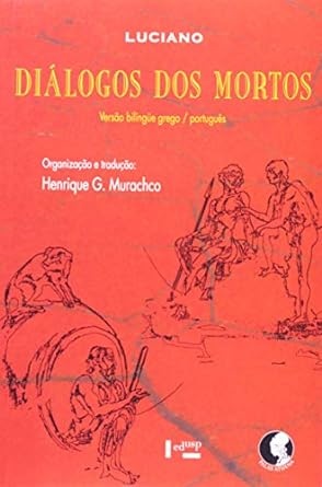 Diálogos Dos Mortos (Bilingue Grego-Português)