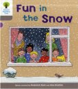 Oxford Reading Tree: Level 1: Decode and Develop: Fun in the Snow