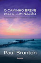 O Caminho Breve Para A Iluminação