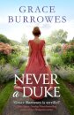 Never a Duke