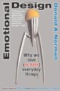 Emotional Design : Why We Love (or Hate) Everyday Things