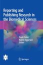 Reporting and Publishing Research in the Biomedical Sciences