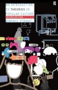 An Introduction to Theories of Popular Culture