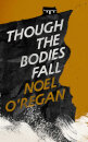 Though The Bodies Fall