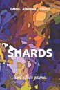 Shards and Other Poems