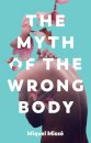 The Myth of the Wrong Body
