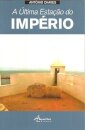 A Última Estação do Império