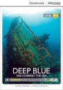 Deep Blue: Discovering the Sea Intermediate Book with Online Access