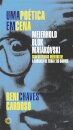 Poética Em Cena, Uma: Meierhold, Blók, Maiakóvski