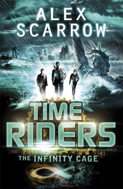 Timeriders: The Infinity Cage (Book 9)