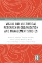 Visual and Multimodal Research in Organization and Management Studies