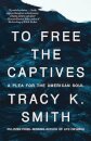 To Free the Captives