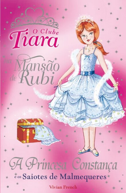 A Princesa Constança E Os Saiotes De Malmaqueres