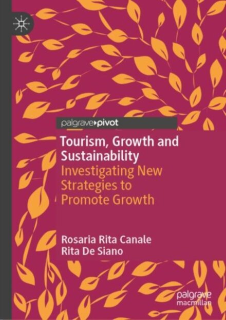 Tourism, Growth and Sustainability