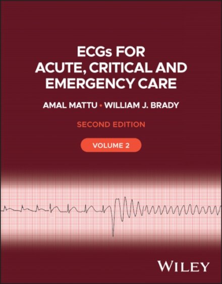 ECGs for Acute, Critical and Emergency Care, Volume 2
