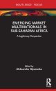 Emerging Market Multinationals in Sub-Saharan Africa