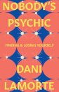 Nobody's Psychic