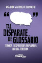 Tal Disparate de Glossário – Termos e Expressões Populares da Ilha Terceira
