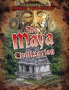 The Maya Civilization