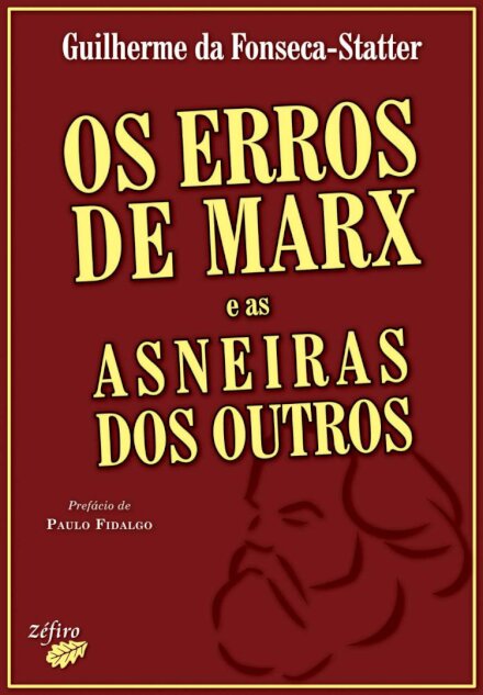 Os Erros de Marx e as Asneiras dos Outros