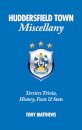 Huddersfield Town Miscellany