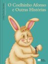 O Coelhinho Afonso e Outras Histórias