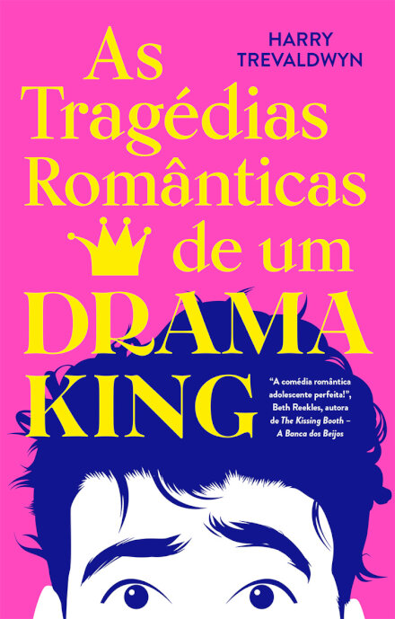 As tragédias românticas de um drama king