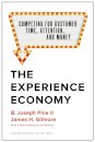 The Experience Economy, With a New Preface by the Authors