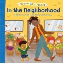 In the Neighborhood: A Brown Baby Parade Book