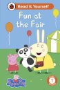 Peppa Pig: Fun at the Fair: Read It Yourself - Level 1 Early Reader