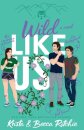 Wild Like Us (Special Edition Paperback)