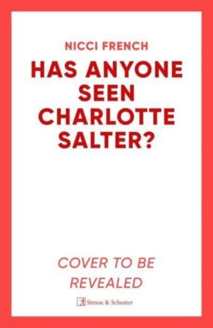 Has Anyone Seen Charlotte Salter?