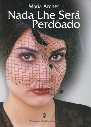 Nada Lhe Será Perdoado