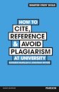 How to Cite, Reference & Avoid Plagiarism at University